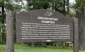 Champoeg State Park information historic marker