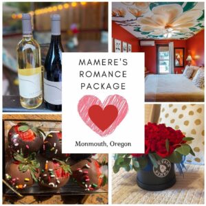 4 Romantic Getaway packages at MaMere's Guest House in Monmouth, Oregon
