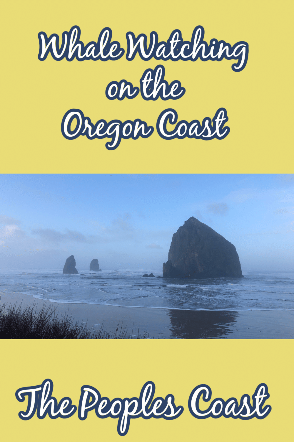 Hay stack rock from an Oregon Beach. Pinterest pin for whale watching on the People's coast