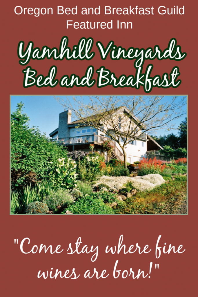 Give Thanks at Yamhill Vineyards Bed and Breakfast